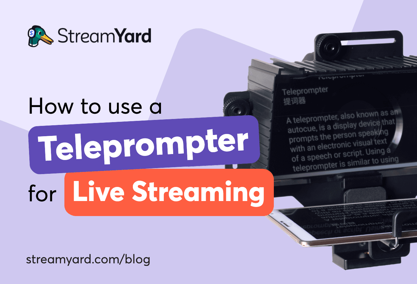 Use a teleprompter for live streaming and make much more professional-looking broadcasts. Read this guide for tips and tricks.