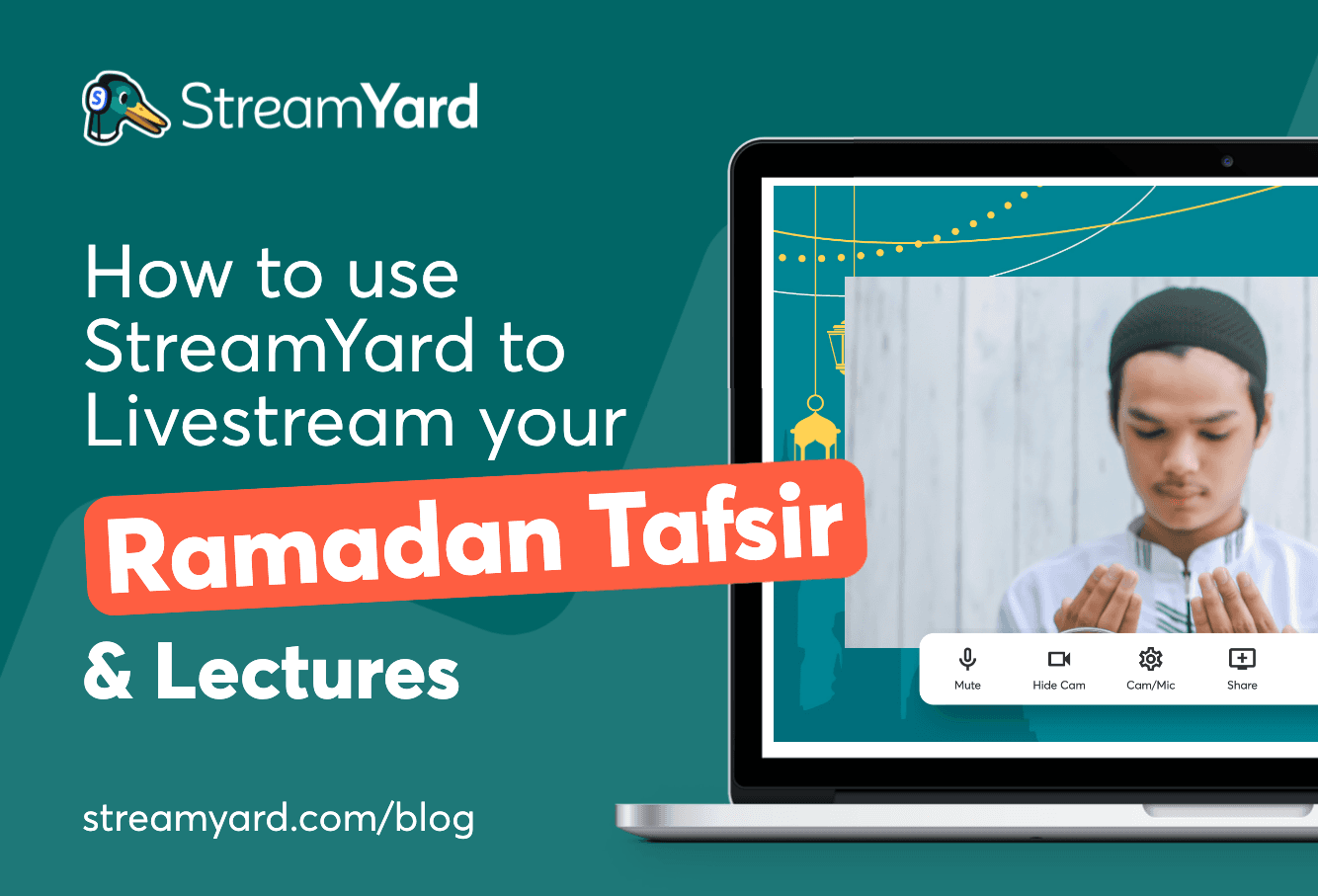 Check out how to live stream your Ramadan Tafsir and lectures using StreamYard and expand your Islamic teachings' reach.