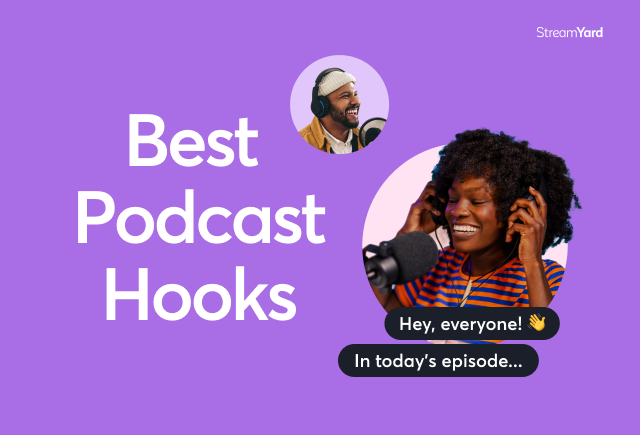 Podcast Intro: How to Hook Your Audience From The Start