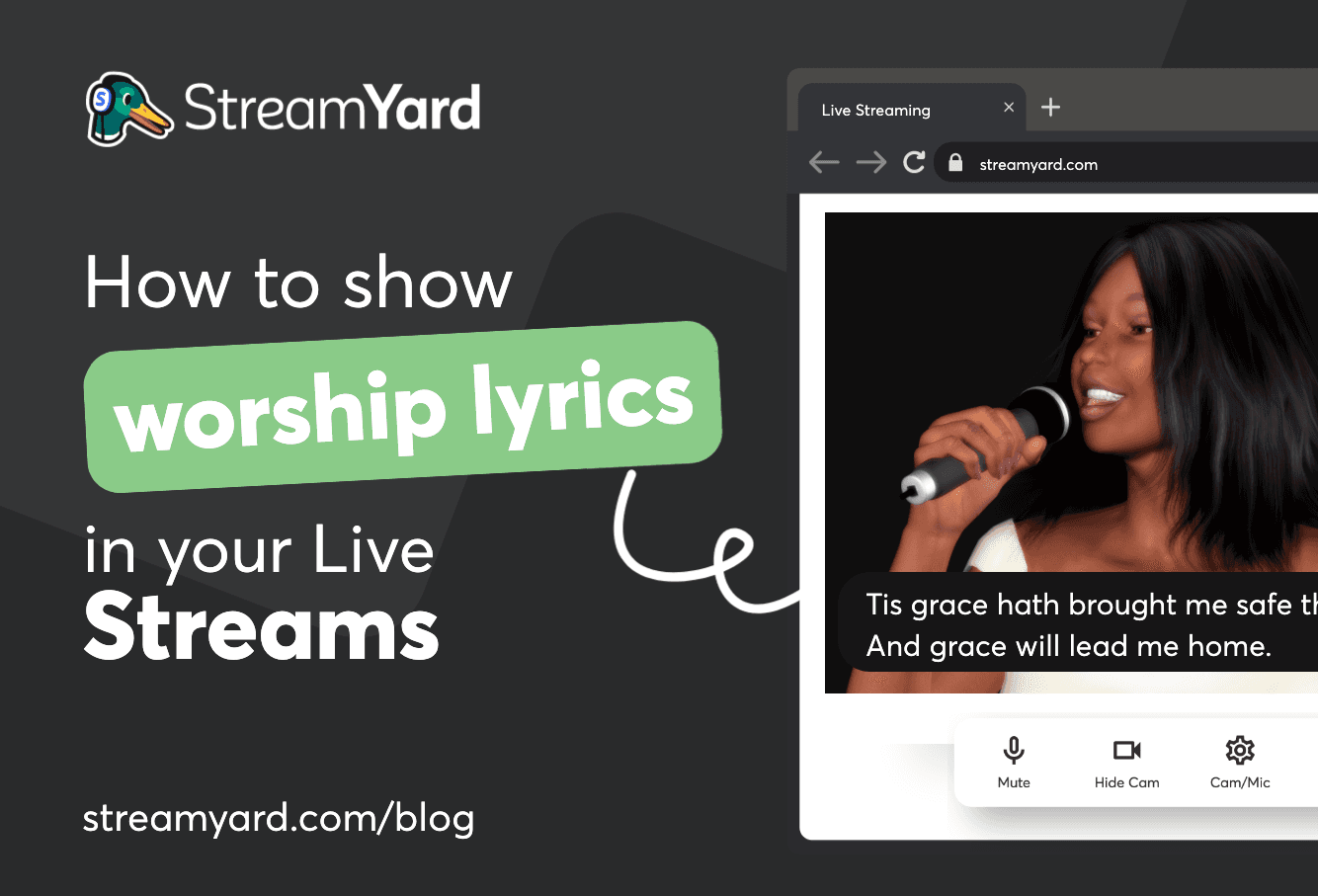 Learn how to show lyrics on live streams for faith-based broadcasts to maximize the reach of your church services with StreamYard.