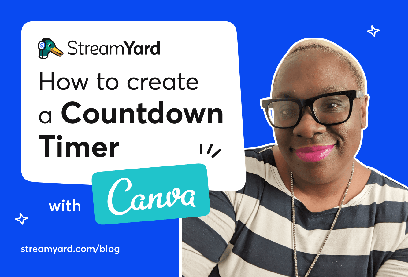 Learn how to create a countdown timer in Canva for live streaming. Also, find out how to upload your countdown timer to StreamYard.